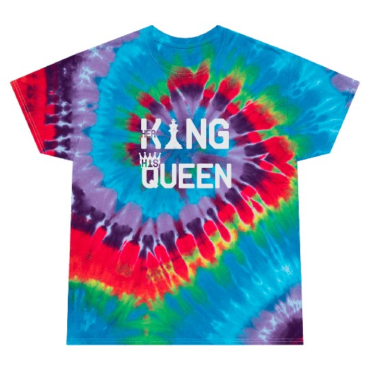 Her King His Queen Chess Motivation Lover Humor Tie Dye T Shirts
