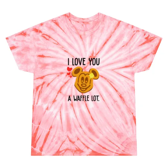 I Love You a Waffle Lot Mickey Waffle Disney Tie Dye T Shirts, Disney Food Tie Dye T Shirts