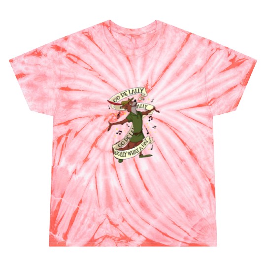 Robin Hood Tie Dye T Shirts, Oo De Lally Tie Dye T Shirts, Disney Tie Dye T Shirts