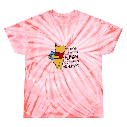 I've Got My Mind on my Hunny Tie Dye T Shirts Winnie the Pooh Disney fan Tie Dye T Shirts