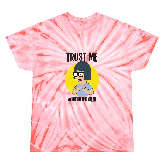 Bobs Burgers - Trust Me Tie Dye T-Shirts