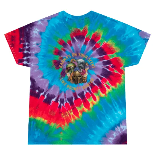 Mandalorian Floral Tie Dye T Shirts, Karma's On Your Scent Like A Bounty Hunter Tie Dye T Shirts, Disney  Tie Dye T Shirts
