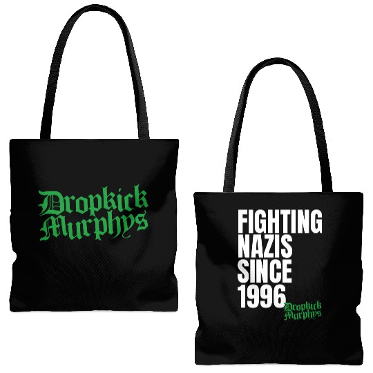 Discover Dropkick Murphys Fighting Nazis Since 1996 Tote Bags (AOP)
