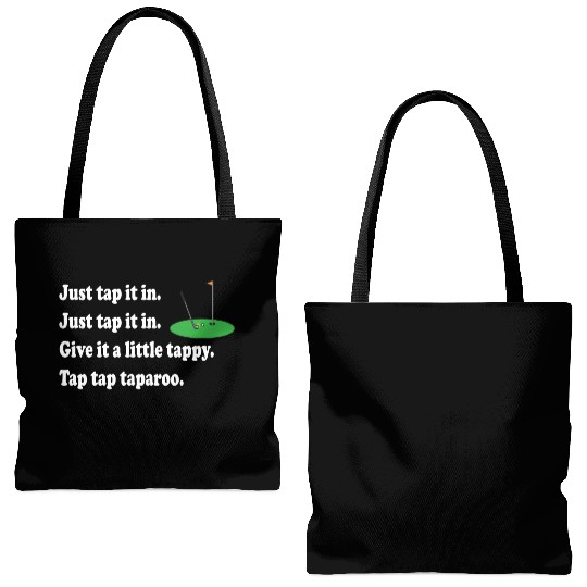 Happy Gilmore Quote - Just Tap It In Tote Bags (AOP)