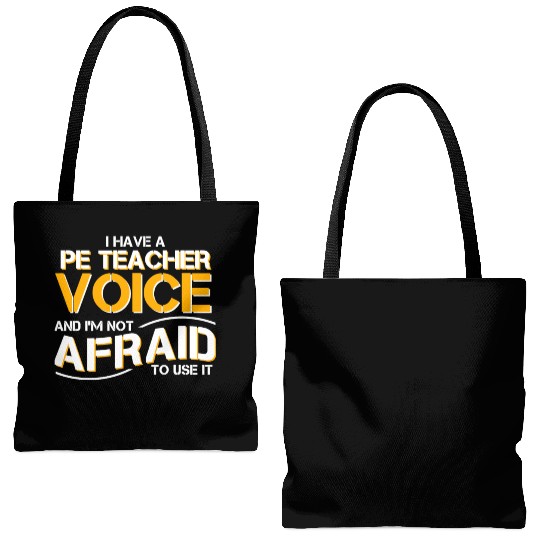 I Have Physical Education Teacher Voice Tote Bags (AOP)