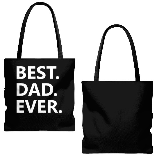 Best. Dad. Ever. Tote Bags (AOP)