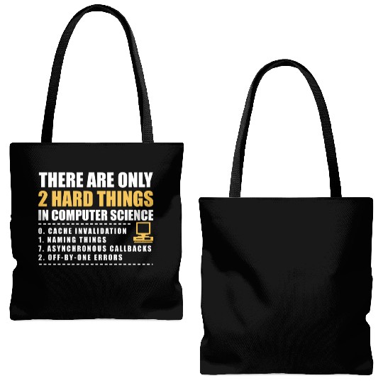There Are Only 2 Hard Things In Computer Science Tote Bags (AOP)