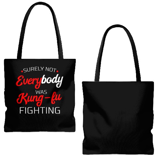 Surely Not Everybody Was Kung Fu Fighting Gift Tote Bags (AOP)
