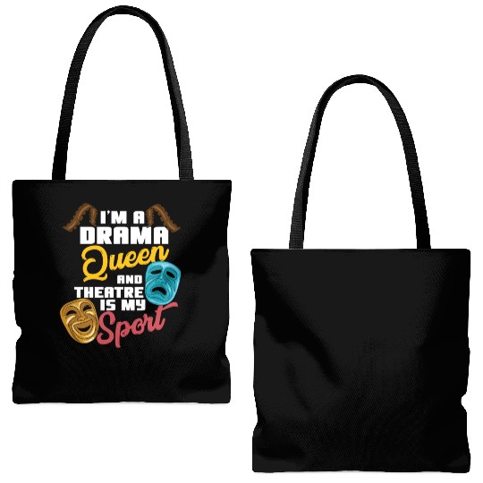 I'm A Drama Queen And Theatre Is My Sport Theater Tote Bags (AOP)