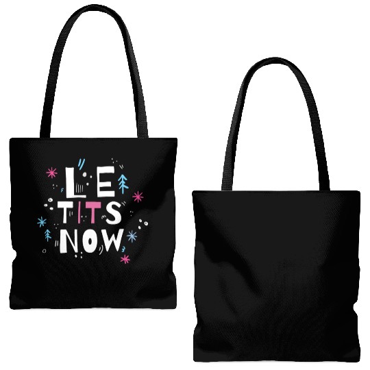Let it snow, Le tits now Tote Bags (AOP)