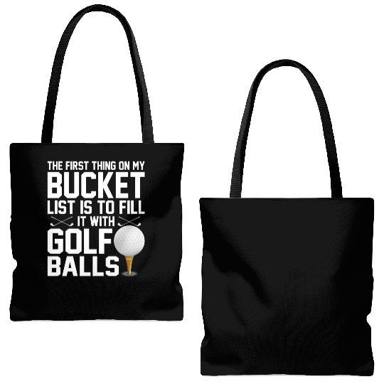 bucket list is to fill it with golf balls golf Tote Bags (AOP)