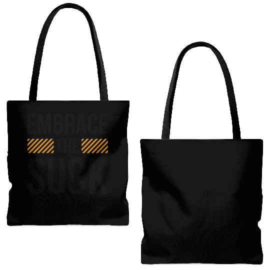 Embrace The Suck Tote Bags (AOP)