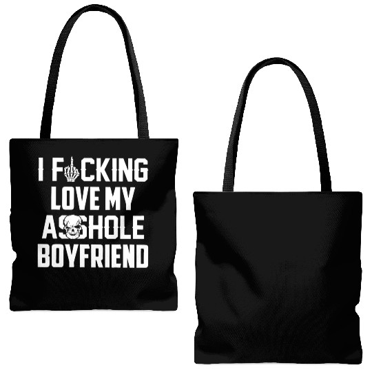 I fucking love my asshole boyfriend Tote Bags (AOP)