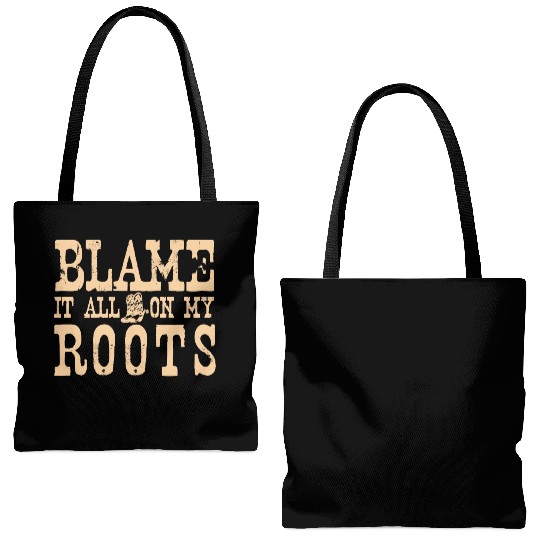 Blame It All On My Roots Tote Bags (AOP)