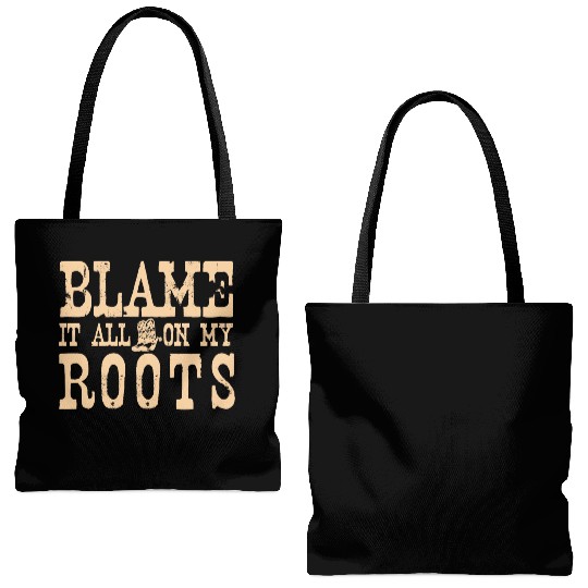 Blame It All On My Roots Tote Bags (AOP)