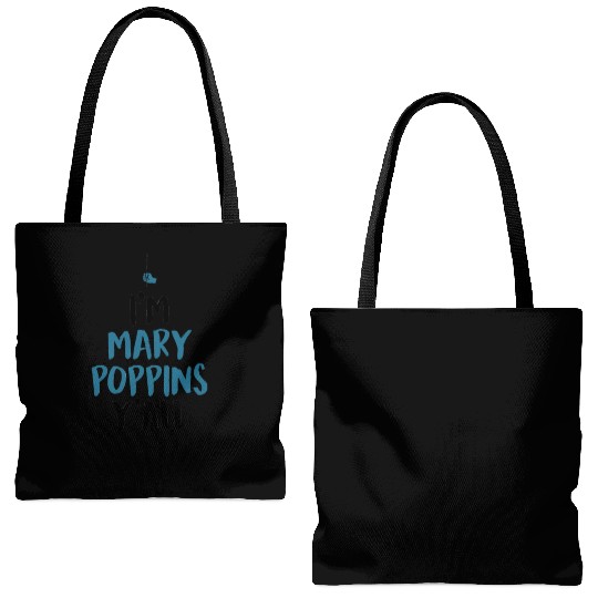 I am Mary Poppins Y all Tote Bags (AOP)