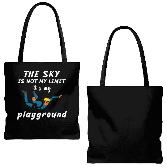 The Sky Is Not My Limit It Is My Playground. Tote Bags (AOP)