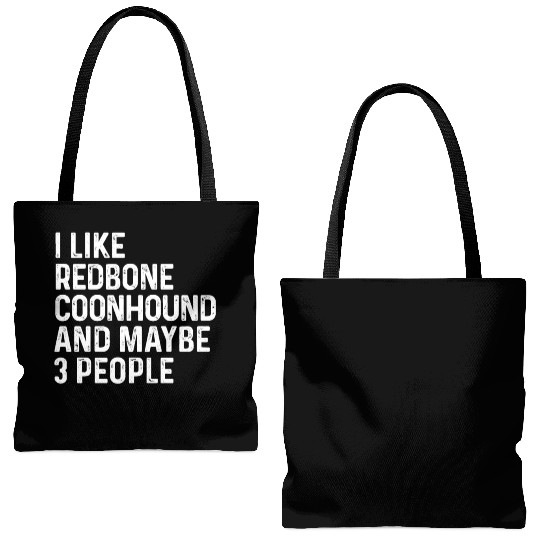 I Like Redbone Coonhound And Maybe 3 People Dog Tote Bags (AOP)