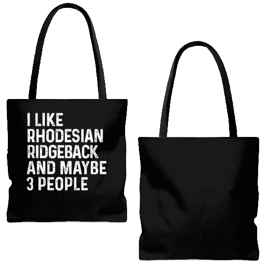 I Like Rhodesian Ridgeback And Maybe 3 People Dog Tote Bags (AOP)