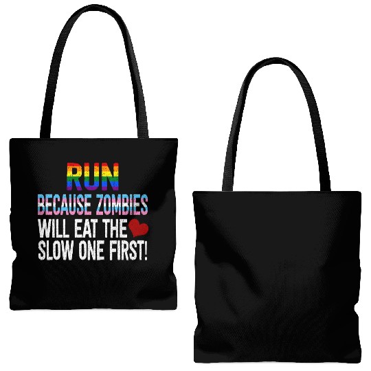 Run Because Zombies Will Eat Funny Sarcasm Tote Bags (AOP)