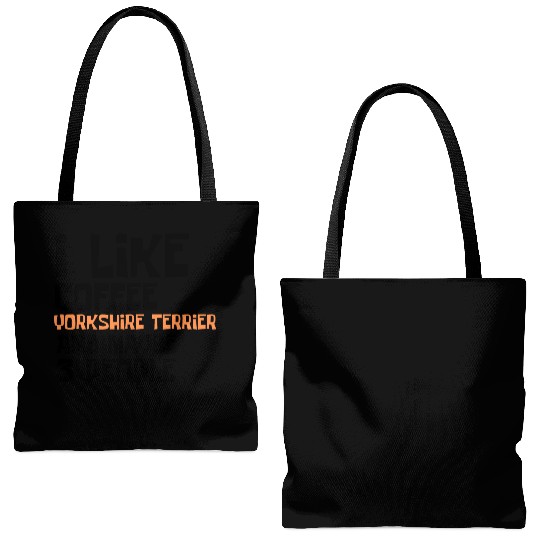 I Like Coffee Yorkshire Terrier And Maybe 3 People Tote Bags (AOP)
