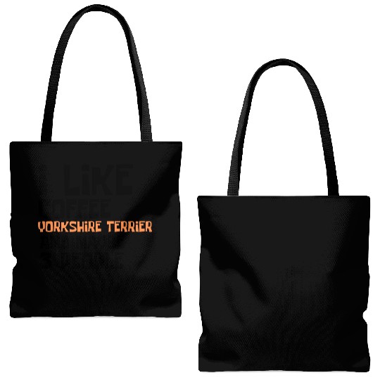 I Like Coffee Yorkshire Terrier And Maybe 3 People Tote Bags (AOP)