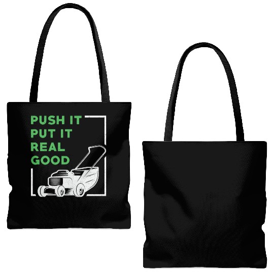 Lawn Mower Push It Put It Real Good Lawn Mowing Tote Bags (AOP)