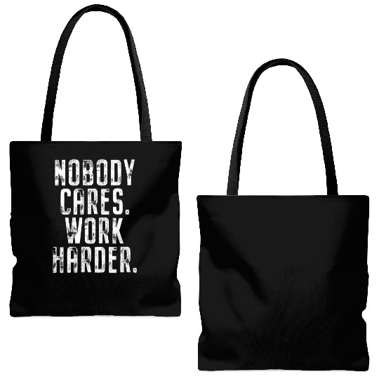 Nobody Cares Work Harder Motivation Fitness Hustle Tote Bags (AOP)