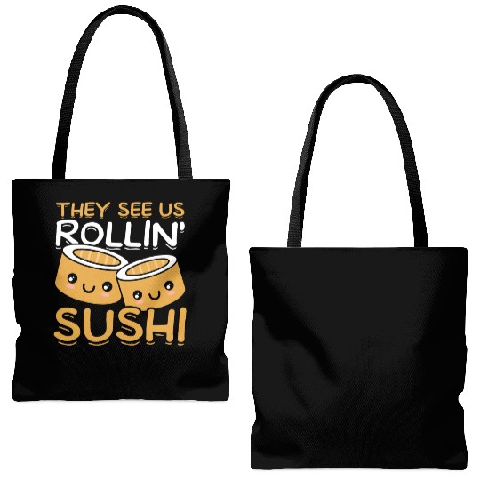 They See Us Rollin' Sushi Lover Japan Japanese Tote Bags (AOP)