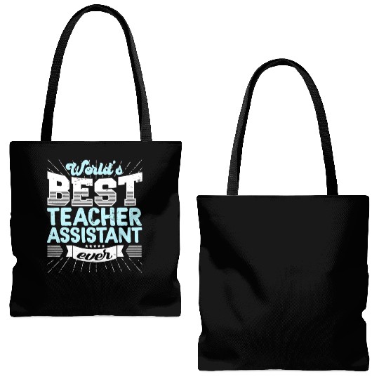 Worlds Best Teacher Assistant Ever Funny Tote Bags (AOP)