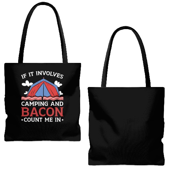 If It Involves Camping And Bacon Count Me In Tote Bags (AOP)