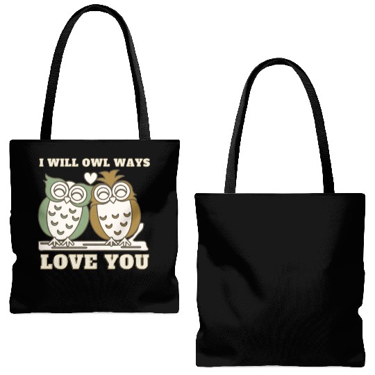 I Will Owl Ways Love You Cute Romantic Owls Tote Bags (AOP)