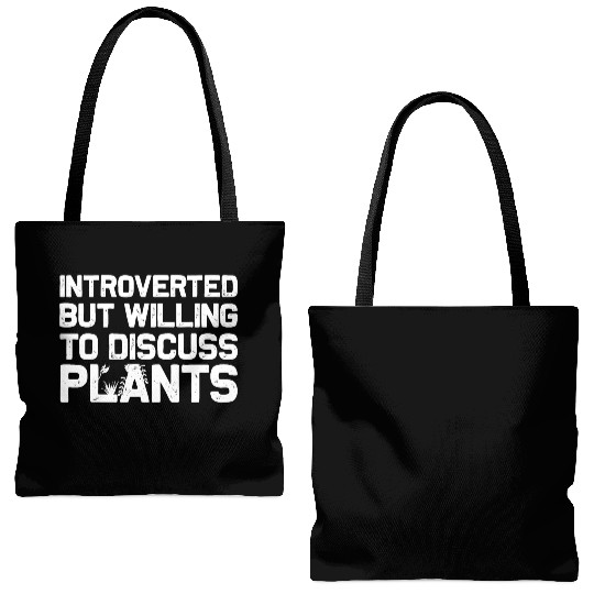 Introverted But Willing To Discuss Plants Gardenin Tote Bags (AOP)