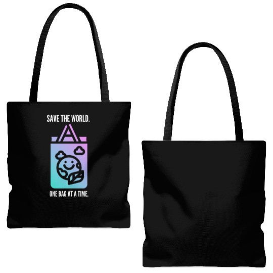 Save the world, one bag at a time save our planet Tote Bags (AOP)