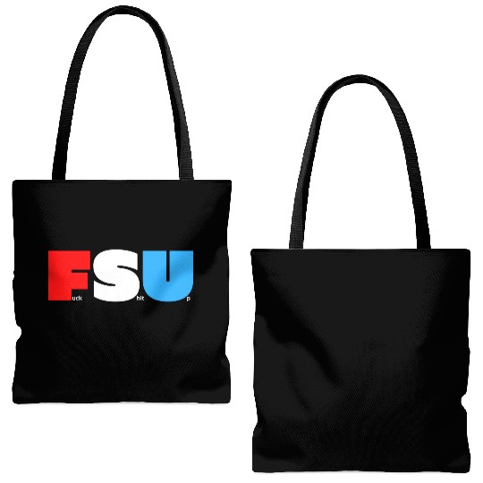 FSU Fuck Shit Up (in Red White Blue letters) Tote Bags (AOP)
