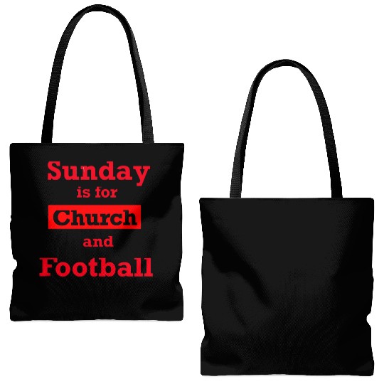 Sunday is for church and Football Tote Bags (AOP)