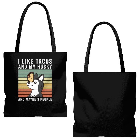 I Like Tacos And My Husky And Maybe 3 People Tote Bags (AOP)