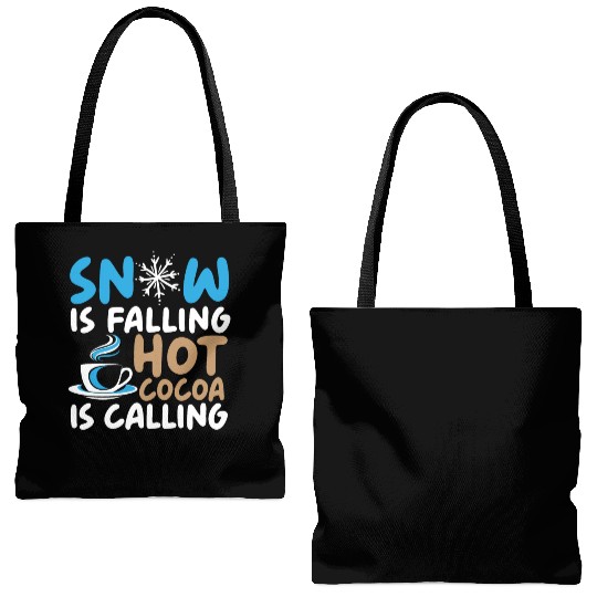 Snow Is Falling Hot Cocoa Is Calling Ice Cold Tote Bags (AOP)