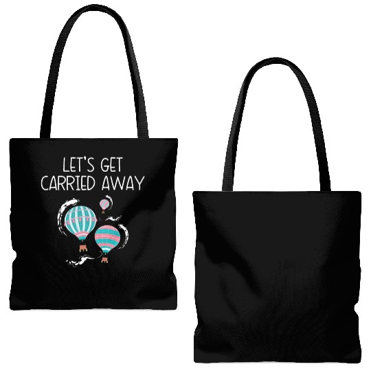 Let's Get Carried Away Hot Air Balloon Lover Tote Bags (AOP)