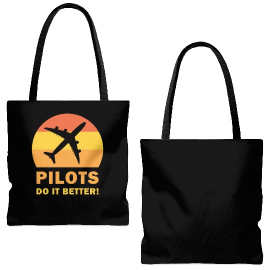 Pilots Do It Better - Funny Flying, Funny Pilot Tote Bags (AOP)