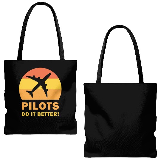 Pilots Do It Better - Funny Flying, Funny Pilot Tote Bags (AOP)