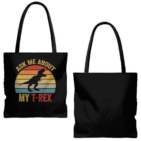Ask Me About My T Rex For Dinosaurs Lover Tote Bags (AOP)