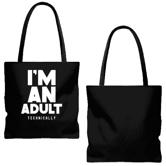 I'm An Adult Technically Adulting Birthday Tote Bags (AOP)