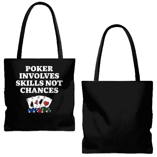 Poker Involves Skills not Chances Poker Player Tote Bags (AOP)