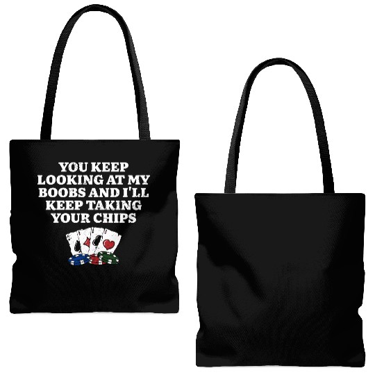 I'll Keep Taking Your Chips Poker Couples Poker Tote Bags (AOP)