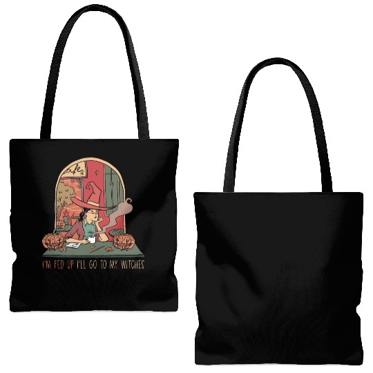 I'm Fed Up I'll Go To My Witches, Halloween Tote Bags (AOP)