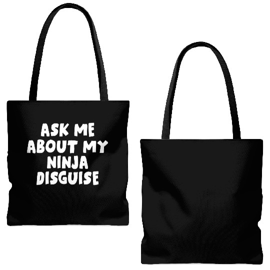 Ask Me About My Ninja Disguise Tote Bags (AOP)