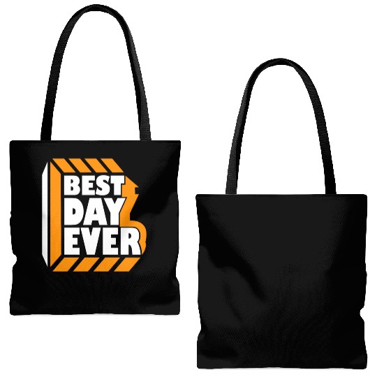 Best Day Ever Tote Bags (AOP)