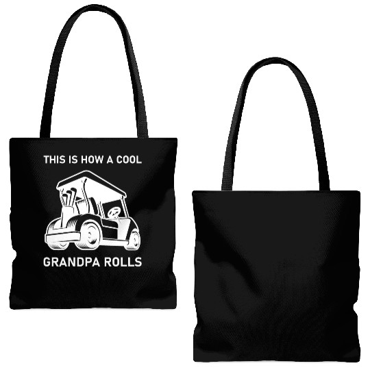 This is how a cool grandpa rolls - Golf Tote Bags (AOP)