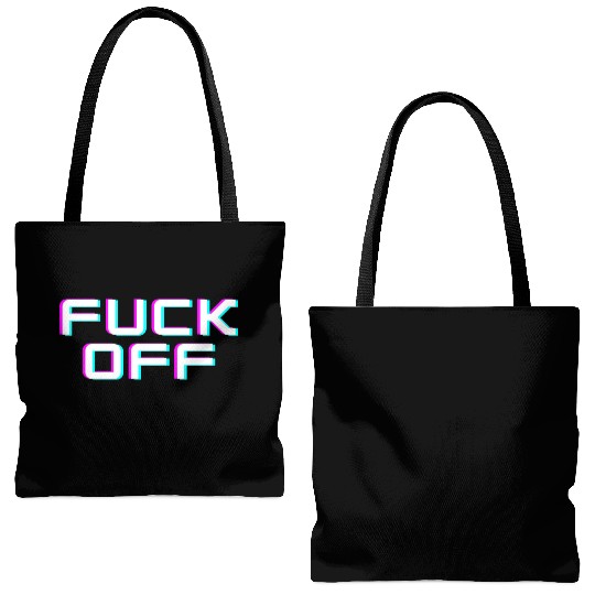 FUCK OFF. Rude quotes. Misanthropic quotes Tote Bags (AOP)